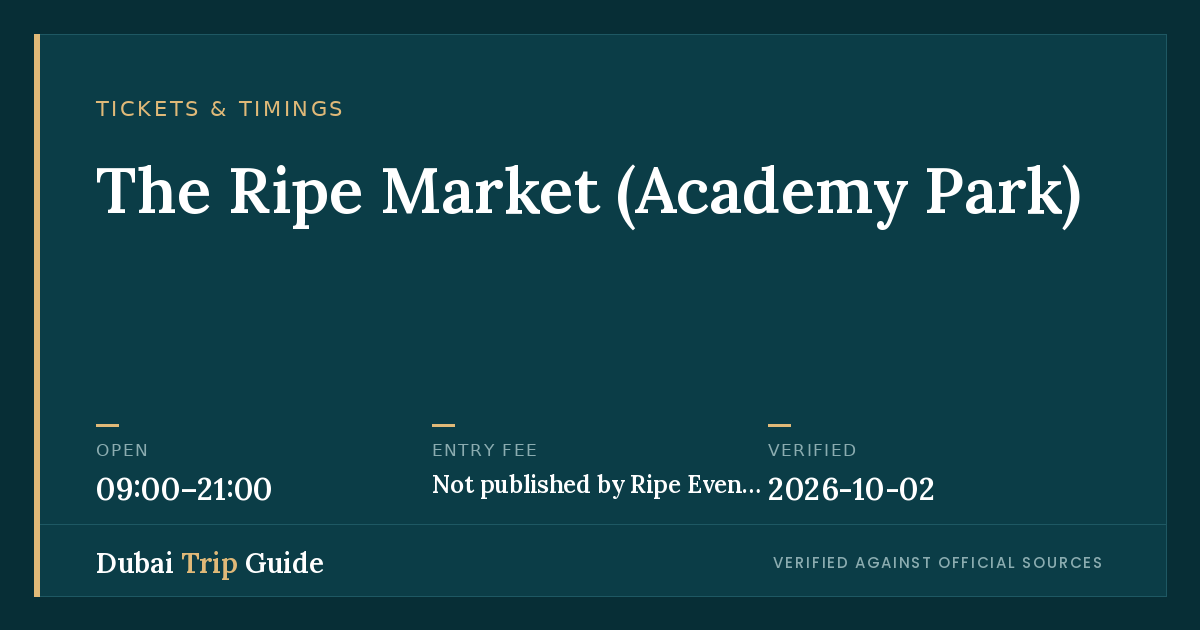 The Ripe Market Dubai: 2026–27 Season Dates and Hours